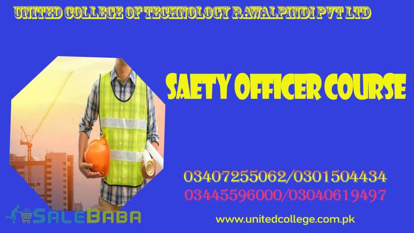 Safety Officer course in rawalpindi islamabad lahore sialkot pakistan