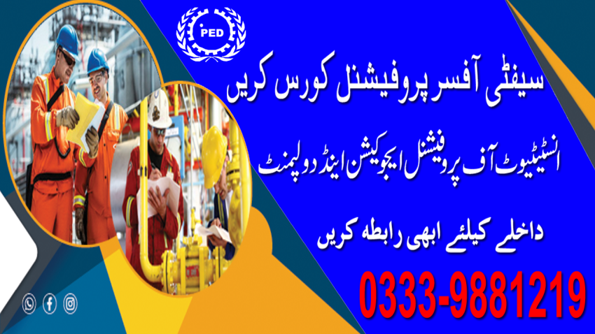 SAFETY DIPLOMA  HSE DIPLOMA IN RAWALPINDI